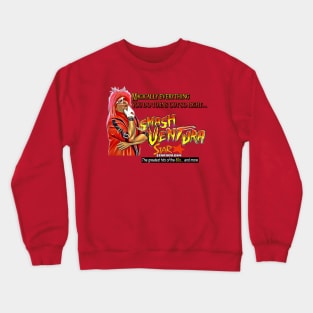 Smash Ventura - Turns out so right Crewneck Sweatshirt